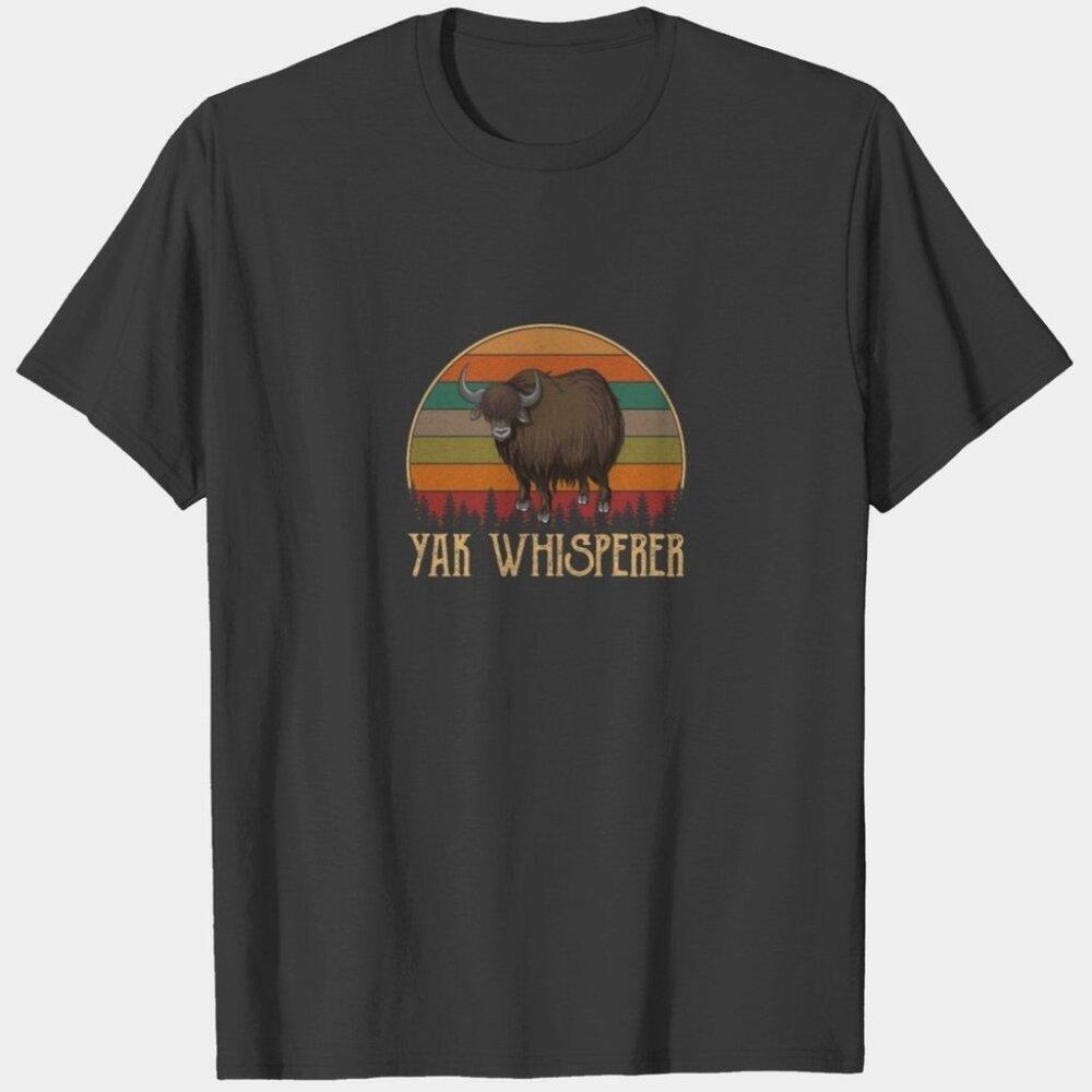 Yak Whisperer Himalayan Yak Graphic Funny Unisex T Shirt 90